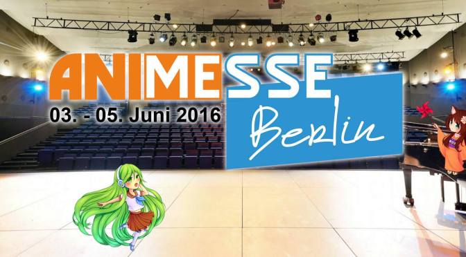 Anime Messe Berlin 2016 – Erste Ehrengäste und Vorverkauf startet